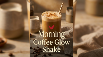 Morning Coffee Glow Shake recipe cover - a creamy iced coffee protein shake in a tall glass with cinnamon